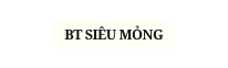 BT SIÊU MỎNG
