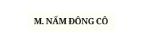 M NẤM ĐÔNG CÔ