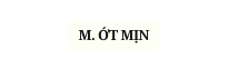 M ỚT MỊN